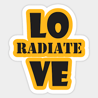 Radiate love Sticker